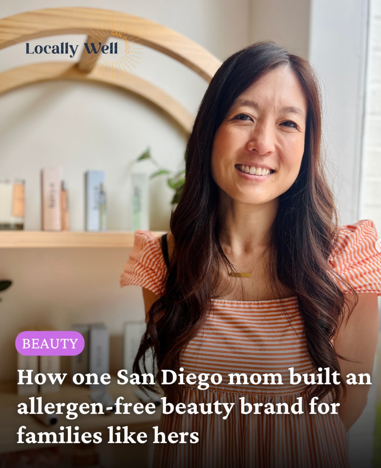 How One San Diego Mom Built an Allergen-Free Beauty Brand for Families Like Hers